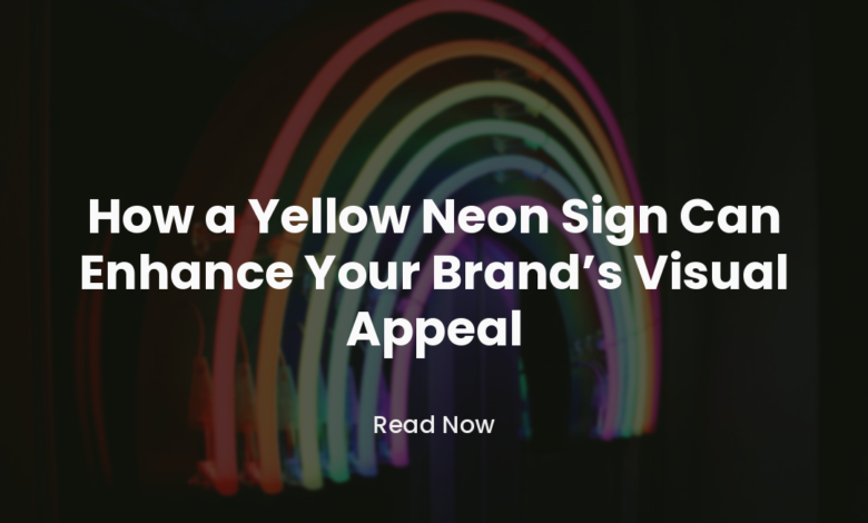 Yellow Neon Sign